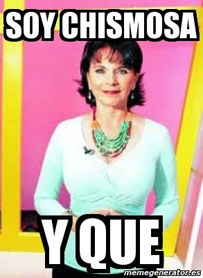 chismosa meme|Chismosa GIFs .